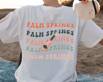 Palm Springs Travel Shirt, Palm Springs Bachelorette Party Shirts, Palm Springs Girls Trip Shirts, Palm Springs T-shirt, Bridesmaid Gifts