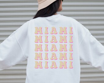 Miami Travel Sweatshirt, Miami Bachelorette, Miami Girls Trip Shirts, Preppy Crewneck, Miami Wedding Gift, Miami Party Shirts, Miami Gift