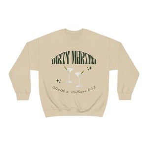 Dirty Martini Health and Wellness Club Sudadera, Dirty Martini Crewneck, Cocktail Crewneck, Bachelorette Party Favors, Wellness Club imagen 8