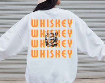 Whiskey Crewneck, Whiskey Sweatshirt, Whiskey Gift, Alcohol Sweatshirt, Fun Sweatshirt, Gift for Whiskey Lover, Unisex, Whiskey Shirt, Party