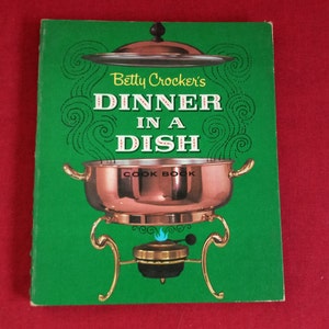 Betty Crocker&#39;s Dinner in a Dish 1965 Eerste druk
