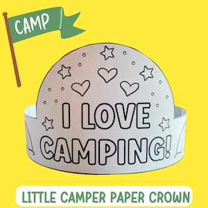 Camping Crafts for Kids Camp Paper Crown Craft Activity, Printable I love Camping Paper Hat Headband Kindergarten Preschool PreK Classroom