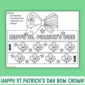 May include: A printable black and white craft for making a St. Patrick's Day bow crown. The crown features a bow with a shamrock design and the words "Happy St. Patrick's Day!" The crown is made up of several pieces that need to be cut out, colored, and glued together.