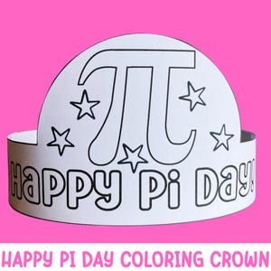 Op de afbeelding: Een printbare kleurplaat voor een kroon met de tekst "Happy Pi Day!" en een groot pi-symbool omringd door sterren.