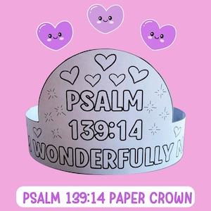 May include: A white paper crown with the text "PSALM 139:14" and "WONDERFULLY MADE" in black. The crown is decorated with hearts and starbursts. The image also includes three purple heart stickers with smiling faces and the text "PSALM 139:14 PAPER CROWN".