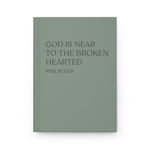 Christian Memory Journal Grief Hardcover Notebook Loss of Mother Father Daughter Son Memorial Remembrance Faith Keepsake Diary God is Near Olive green