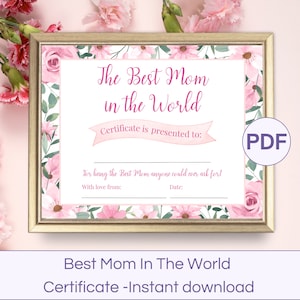 Certificaat voor beste moeder ter wereld Afdrukbare prijs voor beste moeder Moederdagcadeau van kinderen Moedercadeau van kinderen Certificaat voor beste moeder ooit