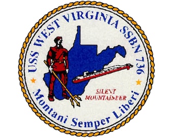 May include: A circular seal with a gold rope border and a white background. The seal features a blue outline of the state of West Virginia, a red figure holding a spear, and a submarine. The text "USS WEST VIRGINIA SSBN 736" is written around the top of the seal. The text "Montani Semper Liberi" is written around the bottom of the seal. The text "Silent Mountaineer" is written below the submarine.