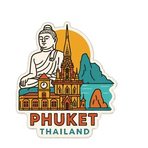 May include: A vibrant sticker depicting a seated Buddha, a temple, and the words "PHUKET THAILAND." The design incorporates a yellow sun, blue water, and orange and green details, forming a travel-themed illustration.
