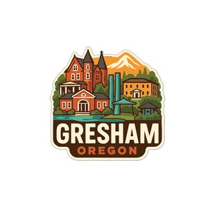 Puede incluir: Una pegatina con una colorida ilustración de Gresham, Oregón. El diseño incluye edificios, árboles, una montaña y el texto "Gresham Oregon" en una pancarta marrón. La pegatina tiene un borde blanco.