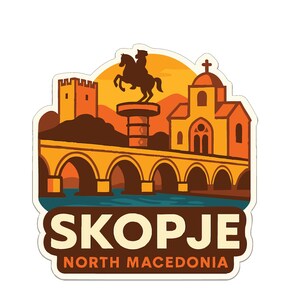 May include: A sticker featuring a stylized illustration of Skopje, North Macedonia. The design includes a bridge, buildings, and a statue of a horse and rider, all in shades of orange, brown, and yellow. The word "SKOPJE" is prominently displayed.