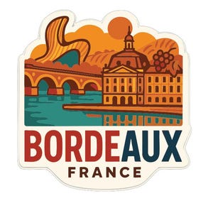 May include: A sticker featuring a stylized illustration of Bordeaux, France. The design includes a bridge, buildings, and the text "BORDEAUX FRANCE" in red and white. The color palette includes orange, teal, and brown.