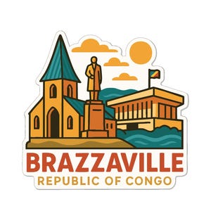 May include: A sticker featuring a stylized illustration of Brazzaville, Republic of Congo. The design includes a church, a statue, and a modern building, with the city name and country at the bottom. The color palette includes orange, teal, and yellow.