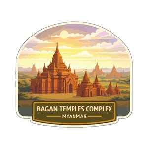 May include: A sticker featuring the Bagan Temples Complex in Myanmar. The illustration depicts several reddish-brown temples under a sunset sky with the text "Bagan Temples Complex - Myanmar". The sticker has a white border.