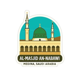 May include: A sticker featuring a stylized illustration of Al-Masjid An-Nabawi in Medina, Saudi Arabia. The design includes a green dome, two minarets, and arched windows, set against a teal sky. The text "AL-MASJID AN-NABAWI" is displayed.