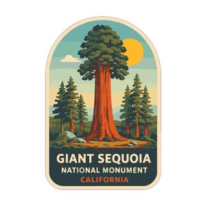 May include: A sticker depicting a Giant Sequoia tree in a forest setting. The image shows a large redwood tree, smaller pine trees, a yellow sun, and the text "Giant Sequoia National Monument California."