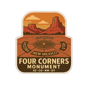 May include: A sticker featuring the Four Corners Monument. The design includes a landscape with red rock formations, the names of the four states, and the monument's name. The color palette is primarily brown, orange, and tan.