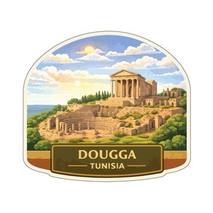May include: A sticker showing an illustration of Dougga, Tunisia. The image features ancient ruins, including a temple and amphitheatre, under a sunny sky. The text "DOUGGA - TUNISIA" is displayed on a brown banner.