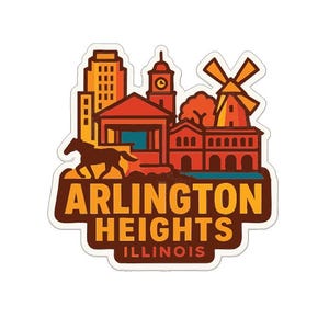 Könnte beinhalten: Ein Aufkleber mit einer stilisierten Illustration von Arlington Heights, Illinois. Das Design umfasst ein Pferd, Gebäude, einen Uhrturm und eine Windmühle, alles in Orange-, Braun- und Gelbtönen. Der Text "ARLINGTON HEIGHTS ILLINOIS" ist deutlich sichtbar.