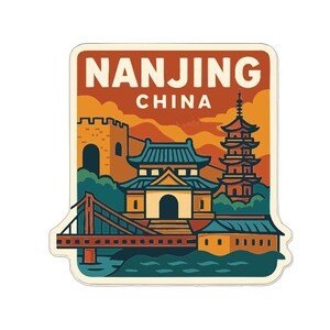 May include: A rectangular sticker with a retro illustration of Nanjing, China. The design includes a bridge, traditional buildings, a pagoda, and the text "NANJING CHINA" against a sunset-coloured background.