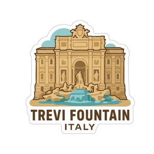 May include: A sticker featuring a cartoon illustration of the Trevi Fountain in Rome, Italy. The fountain is depicted in shades of tan and brown, with blue water and a light blue sky. The text "TREVI FOUNTAIN ITALY" is below the image.