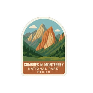 May include: A sticker depicting a mountain scene with the text "Cumbres de Monterrey National Park Mexico." The design shows mountains in orange, green, and grey under a blue sky, with a brown border.