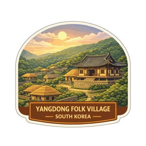 Może przedstawiać: Naklejka przedstawiająca Yangdong Folk Village w Korei Południowej. Obraz przedstawia tradycyjną koreańską architekturę w zielonym krajobrazie pod zachodem słońca. Tekst na dole brzmi "Yangdong Folk Village - South Korea".