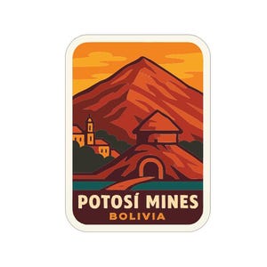 Puede incluir: Una pegatina rectangular con esquinas redondeadas que presenta una ilustración de paisaje. El diseño incluye una gran montaña de color marrón rojizo, un edificio con una entrada arqueada y el texto "Potosí Mines Bolivia" en marrón.