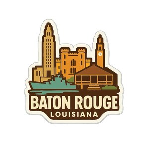 May include: A sticker featuring a stylized illustration of the Baton Rouge, Louisiana skyline. The design includes buildings, a boat, and the text "Baton Rouge Louisiana" in a vintage style.