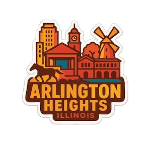 Op de afbeelding: Een sticker met een gestileerde illustratie van Arlington Heights, Illinois. Het ontwerp bevat een paard, gebouwen, een windmolen en de tekst "ARLINGTON HEIGHTS ILLINOIS" in bruin en oranje.
