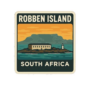 May include: A square sticker featuring a scenic illustration of Robben Island, South Africa. The design includes a building, a lighthouse, and a mountain range, set against a teal sea and orange sky. The text "ROBBEN ISLAND SOUTH AFRICA" is displayed.
