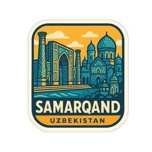 May include: A square sticker with a stylized illustration of Samarkand, Uzbekistan. The design features ornate buildings in blue and teal, set against a yellow and orange sky. The word "SAMARQAND" is displayed, with "UZBEKISTAN" below.