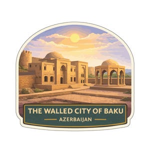 May include: A sticker featuring an illustration of the Walled City of Baku in Azerbaijan. The image shows beige buildings with domes and arches under a sunny sky. The text "THE WALLED CITY OF BAKU AZERBAIJAN" is at the bottom.