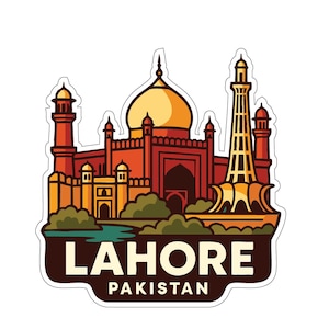 May include: A sticker featuring a stylized illustration of Lahore, Pakistan. The design showcases a central building with a golden dome, flanked by minarets and other architectural elements in shades of red, orange, and brown. The word "LAHORE" is prominently displayed, with "PAKISTAN" below.