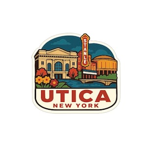 Puede incluir: Una pegatina con una ilustración estilizada de Utica, Nueva York. El diseño incluye un edificio con la palabra "STANLE" en un letrero, un puente y el texto "UTICA NEW YORK" en rojo.