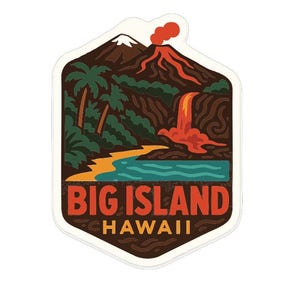 May include: A sticker featuring a scenic illustration of Hawaii's Big Island. The design includes a volcano with red lava, a waterfall, palm trees, and the text "BIG ISLAND HAWAII" in orange and white.