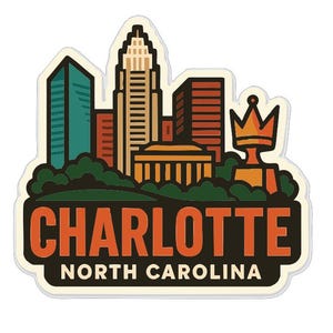 May include: A sticker featuring a stylized illustration of the Charlotte, North Carolina skyline. The design includes several buildings, a crown, and the city's name in orange and white, with "North Carolina" below.