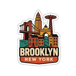 May include: A sticker featuring a colorful illustration of Brooklyn, New York landmarks. The design includes the Brooklyn Bridge, buildings, and the text "BROOKLYN NEW YORK" in a bold font. The sticker has a white border.