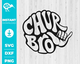 Chur Bro SVG, Kiwi Slang Typography Art (Digital Download)