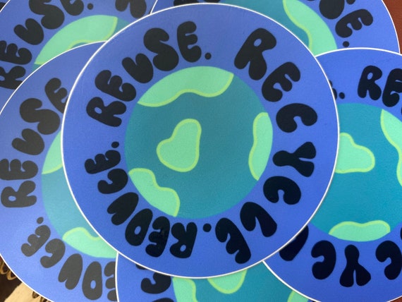 Reduce. Reuse. Recycle. Earth Sticker | Etsy