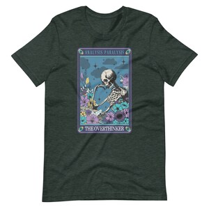 Board Game Shirt The Overthinker Analysis Paralysis Skeleton Funny Tarot Card Unisex Soft Bella + Canvas T-Shirt Board Gamer Gift