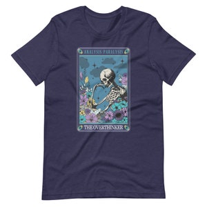 Board Game Shirt The Overthinker Analysis Paralysis Skeleton Funny Tarot Card Unisex Soft Bella + Canvas T-Shirt Board Gamer Gift