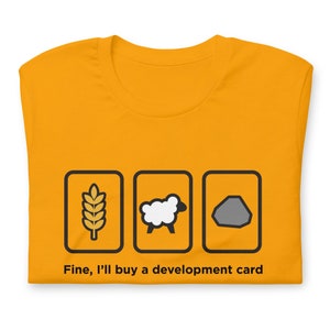 Camisa Catan Cartão de Desenvolvimento Engraçado Jogo de Tabuleiro Inspirado Bem Vou Comprar Um Cartão de Desenvolvimento Unissex Soft Bella + Camiseta de Lona Presente para Jogador de Tabuleiro