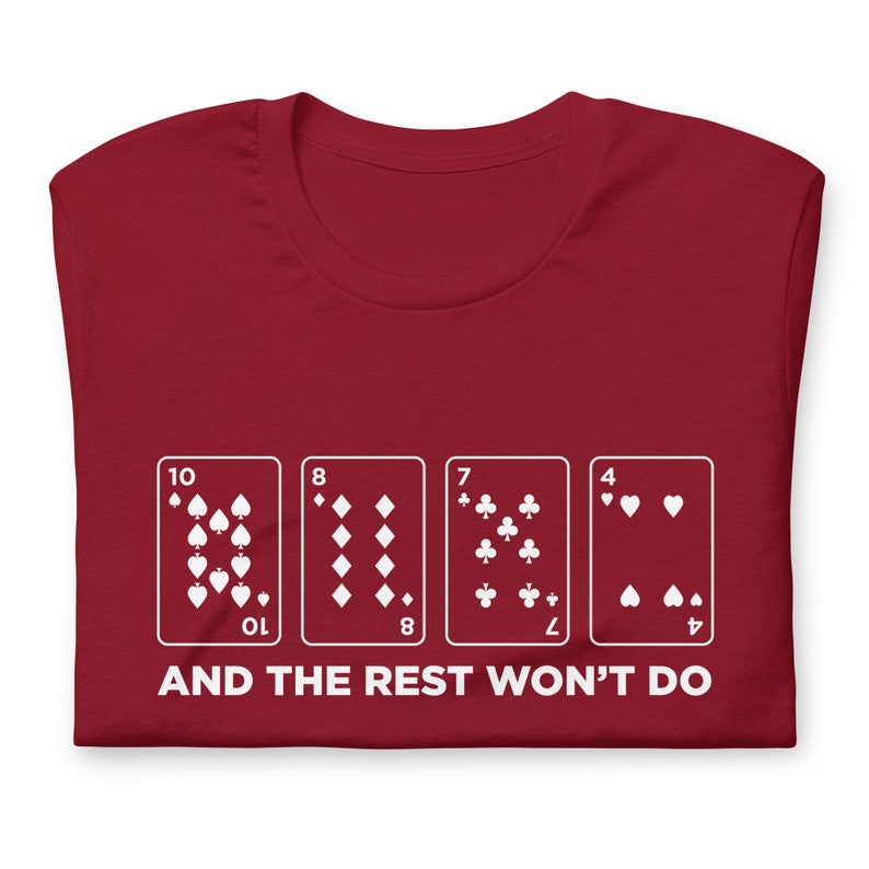 Cribbage Shirt Saying The Rest Won't Do Cards Scoring Funny Card Game Unisex Soft Bella + Canvas T-Shirt Board Gamer Gift