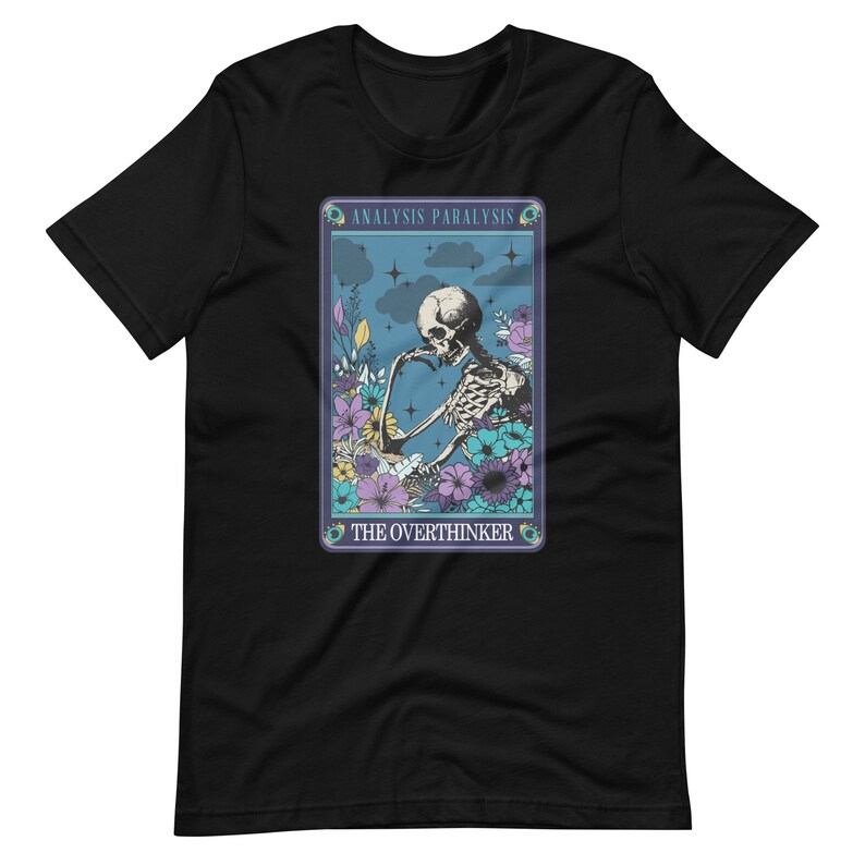 Board Game Shirt The Overthinker Analysis Paralysis Skeleton Funny Tarot Card Unisex Soft Bella + Canvas T-Shirt Board Gamer Gift