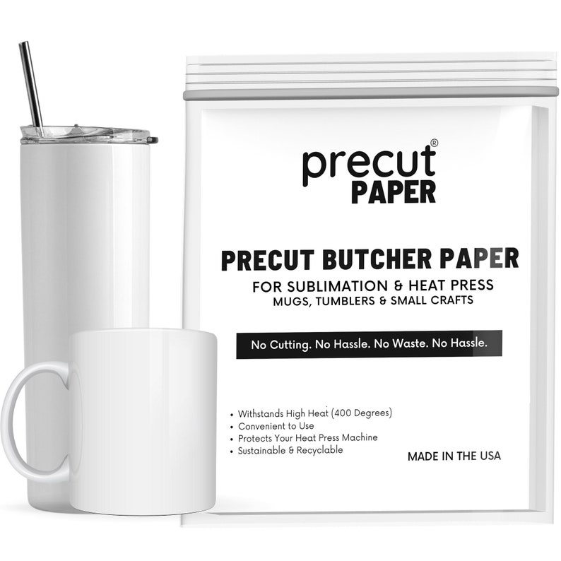 May include: White precut butcher paper for sublimation and heat press mugs, tumblers, and small crafts. The package includes the text "precut PAPER" and "No Cutting. No Hassle. No Waste. No Hassle."  The paper is made in the USA and withstands high heat up to 400 degrees.