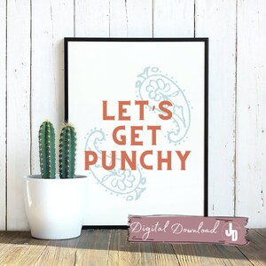 Let’s Get Punchy Print, Western Digital Poster, Digital Print, Poster, Boho Art