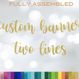 Custom Two Line Banner, Custom Party Decorations, Custom Birthday Banner, Bridal Shower Banner, Engagement Party Banner, Custom Event Banner