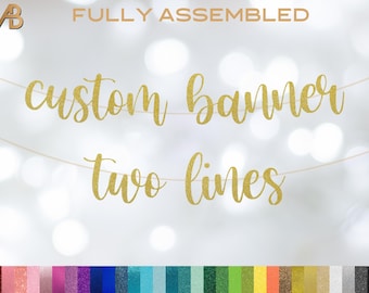 Custom Two Line Banner, Custom Party Decorations, Custom Birthday Banner, Bridal Shower Banner, Engagement Party Banner, Custom Event Banner