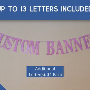 Custom Glitter Banner, Serif Type Font, Personalized Banner / Garland, Graduation, Wedding, Birthday, Party, Baby Shower - Choose Color